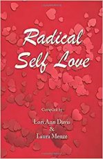 Radical Self Love by Lori Ann Davis
